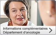 Informations complémentaires 
Département d'oncologie